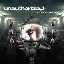 Unauthorized (COL) : A Place Full of Madness
